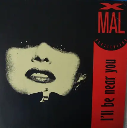 X Mal Deutschland - I'll Be Near You