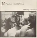12inch Vinyl Single - X-Marks The Pedwalk - Arbitrary Execution