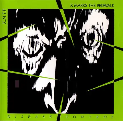 X Marks The Pedwalk - Disease Control