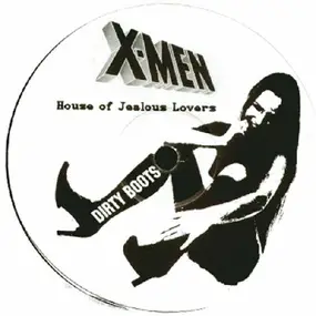 The X-Men - House Of Jealous Lovers