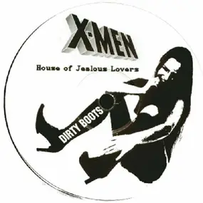 The X-Men - House Of Jealous Lovers