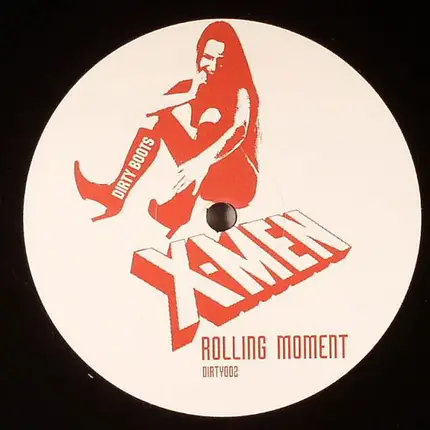 X-Men - ROLLING MOMENT