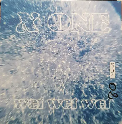 X-One - Wet Wet Wet