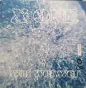 X-One - Wet Wet Wet
