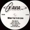 12'' - X-Avia - When You're In Love