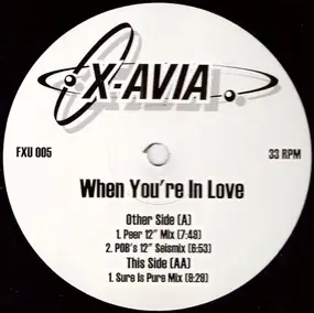 X-Avia - When You're In Love