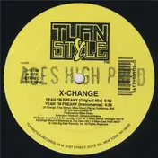 X-Change - Yeah I'm Freaky