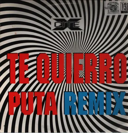 X-Cite - Te Quierro (Puta Remix)
