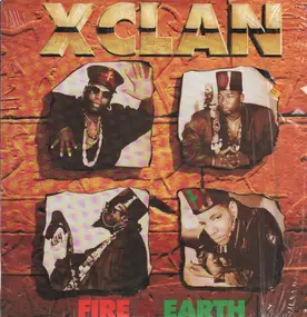 X-Clan - Fire & Earth