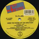 12inch Vinyl Single - X-Clan - Heed The Word Of The Brother / Raise The Flag