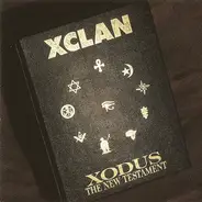 X-Clan - Xodus - The New Testament