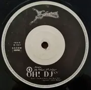 12inch Vinyl Single - X-Clusives Feat. Ill - Oh! DJ
