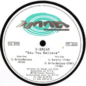 X-Dream - Do You Believe