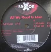 X Factor - All We Need Is Love