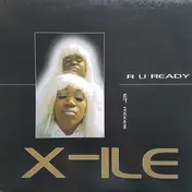 X-Ile - R U Ready