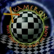 12inch Vinyl Single - X-Kameron - Why Don't You Want My Love