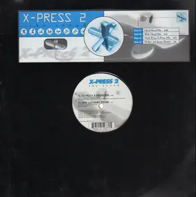 X-Press 2 - The Sound