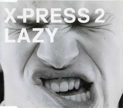 X-Press 2 - Lazy