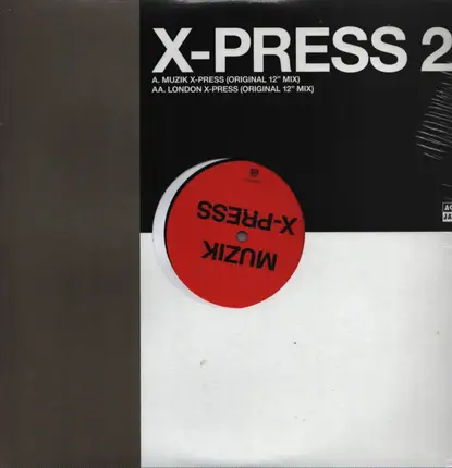 X-Press 2 - Muzik X-Press