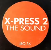 12inch Vinyl Single - X-Press 2 - The Sound