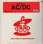 X-Press 2 - AC/DC