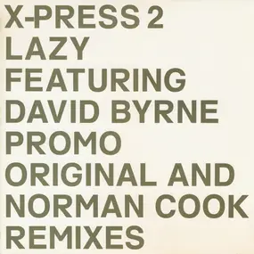 X-Press 2 - Lazy