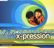 X-Pression - This Is Our Night (Remix)