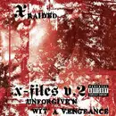 Double CD - X-Raided - X-Files V.2 Unforgiven Wit A Vengeance