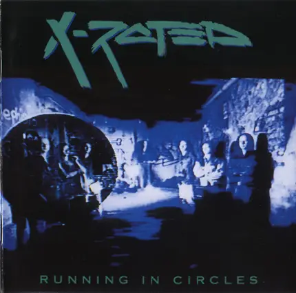 X-Rated - Running In Circles