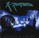 CD - X-Rated - Running In Circles