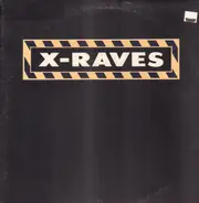 X-Raves - X-Raves