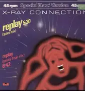 12'' - X-Ray Connection - Replay