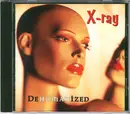 CD - X-Ray - Dehumanized