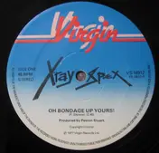 X-Ray Spex - Oh Bondage Up Yours!