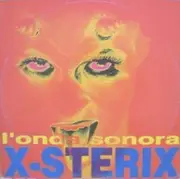 12inch Vinyl Single - X-Sterix - L'onda Sonora