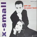 12inch Vinyl Single - X-Small - Get Up On Your Feet