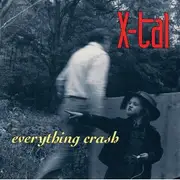 CD - X-tal - Everything Crash
