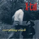 CD - X-tal - Everything Crash