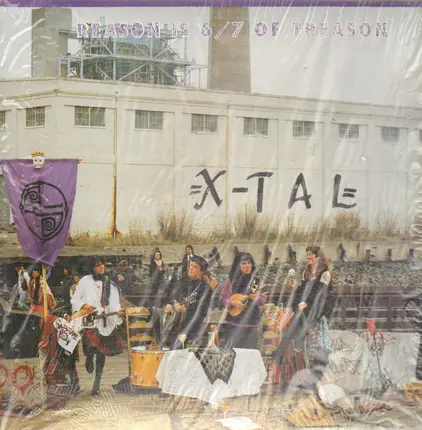 X-tal - Reason Is 6/7 of Treason