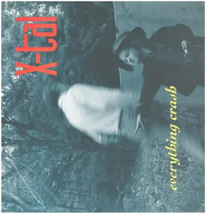X-tal - Everything Crash