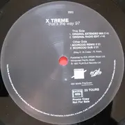 12inch Vinyl Single - X-Treme - That's The Way 97
