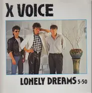 X Voice - Lonely Dreams