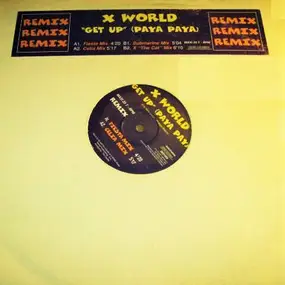X-World - Get Up (Paya Paya) (Remix)