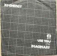 X.S. Energy - Use You