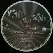 X3M Feat Saphyr - House Dedication