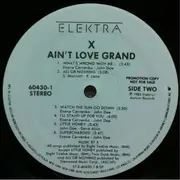 LP - X - Ain't Love Grand