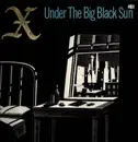 LP - X - Under The Big Black Sun