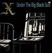 LP - X - Under The Big Black Sun
