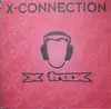 12'' - X-Connection - Watch Them Dogs / Funky Drive