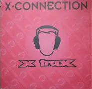 X-Connection - Watch Them Dogs / Funky Drive